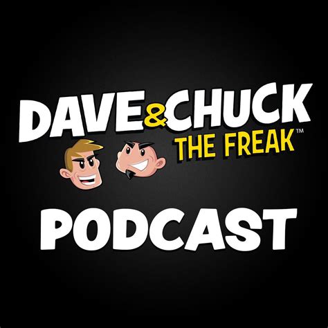 dave and chuck the freak twitter